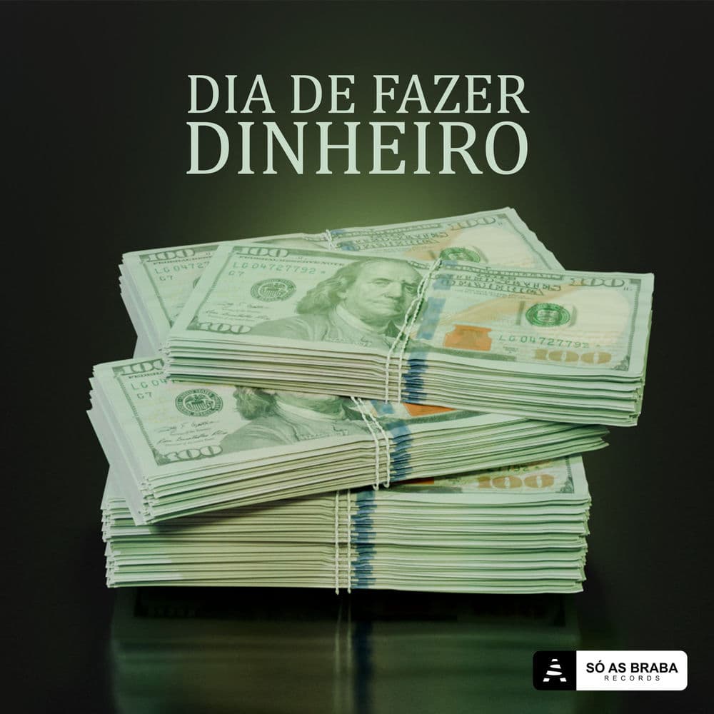 Capa oficial do single Dia de Fazer Dinheiro